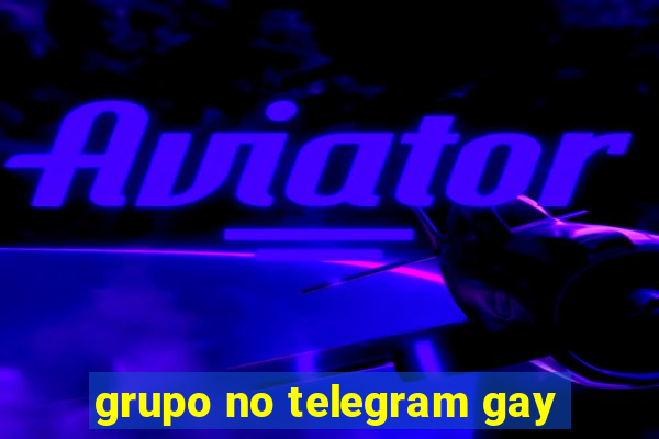 grupo no telegram gay
