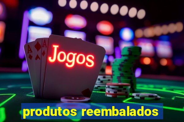 produtos reembalados