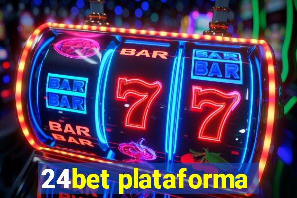 24bet plataforma