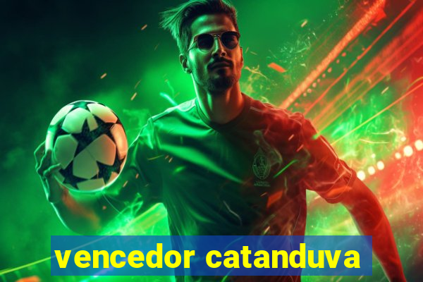 vencedor catanduva