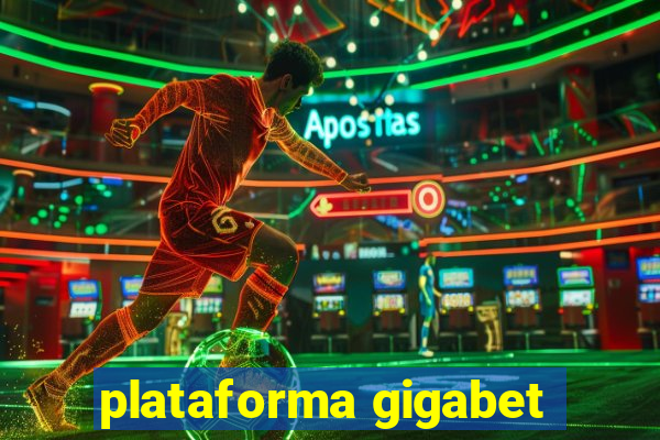 plataforma gigabet