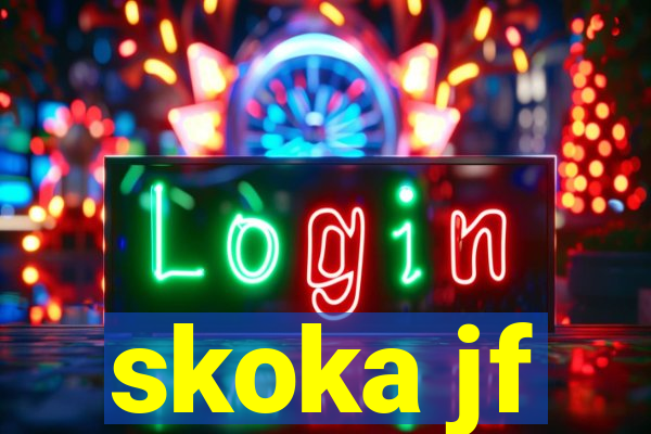 skoka jf