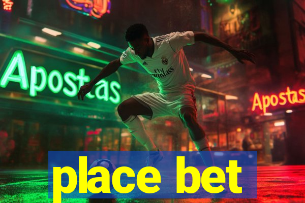 place bet