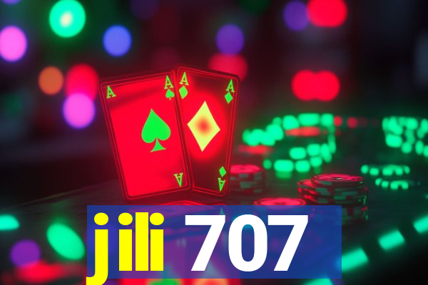 jili 707