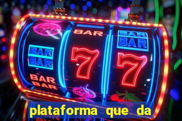 plataforma que da 30 reais para jogar
