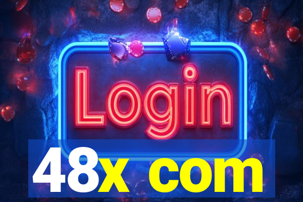 48x com