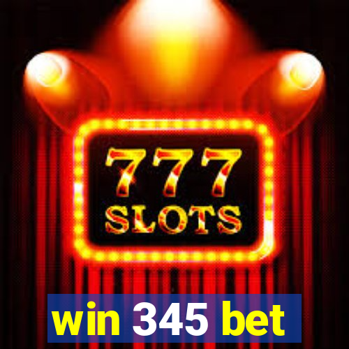 win 345 bet