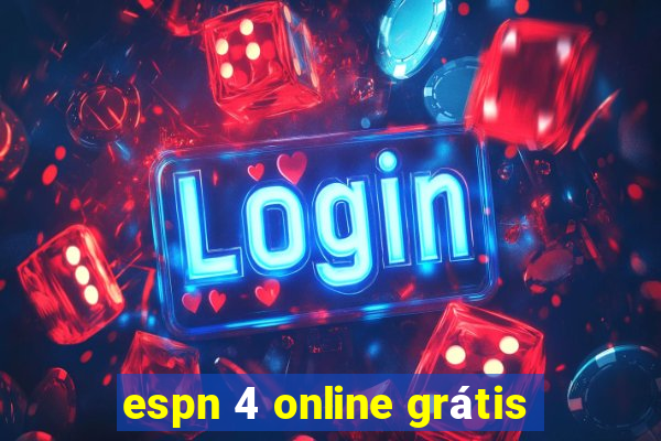 espn 4 online grátis