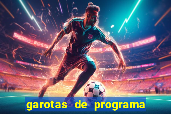 garotas de programa na zona norte