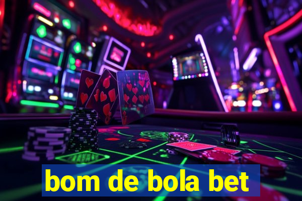 bom de bola bet