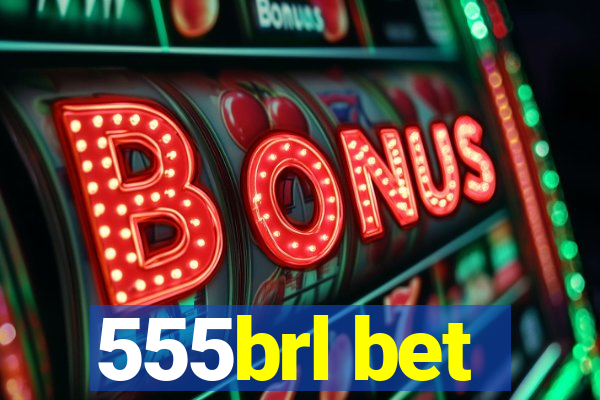 555brl bet