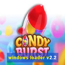 windows loader v2.2