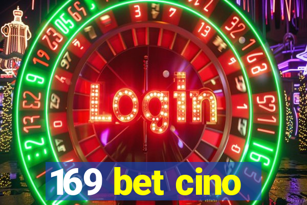 169 bet cino