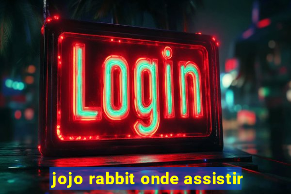 jojo rabbit onde assistir