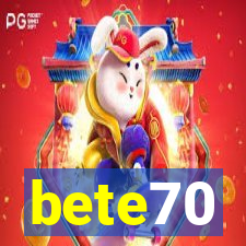 bete70
