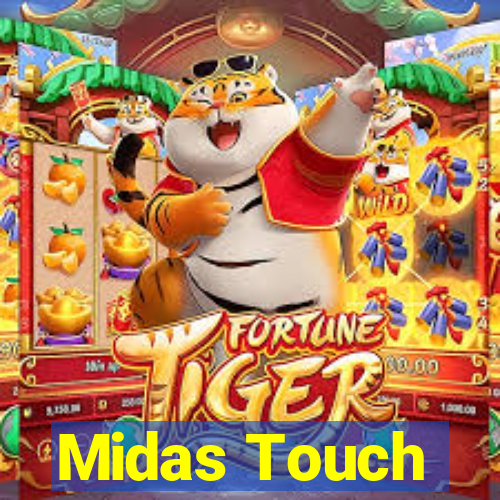 Midas Touch