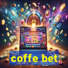 coffe bet