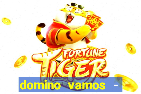 domino vamos - crash & poker