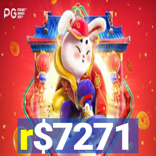 r$7271