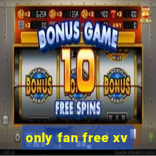 only fan free xv
