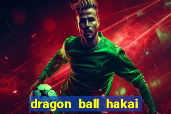 dragon ball hakai temporada completa