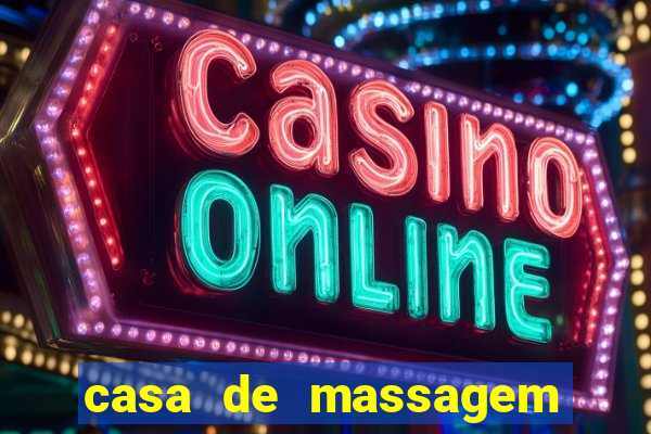 casa de massagem rua joaquim guarani