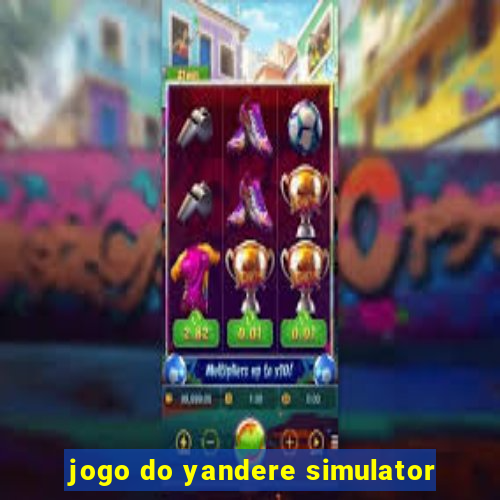 jogo do yandere simulator