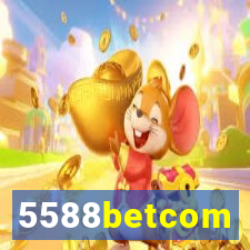 5588betcom