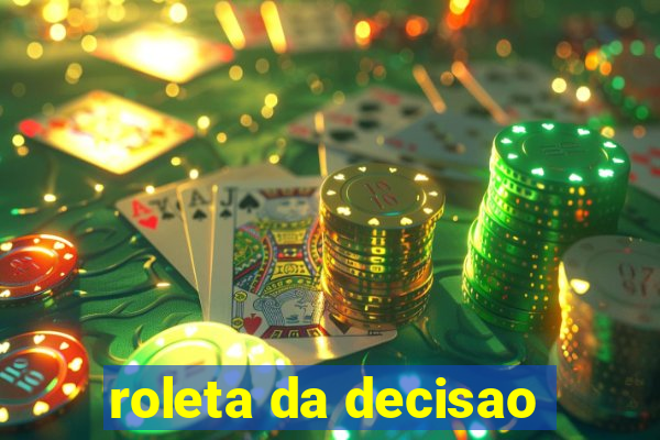 roleta da decisao