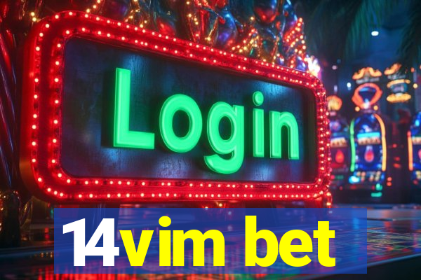 14vim bet