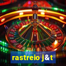 rastreio j&t