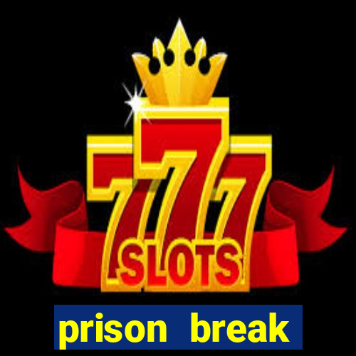 prison break completo online