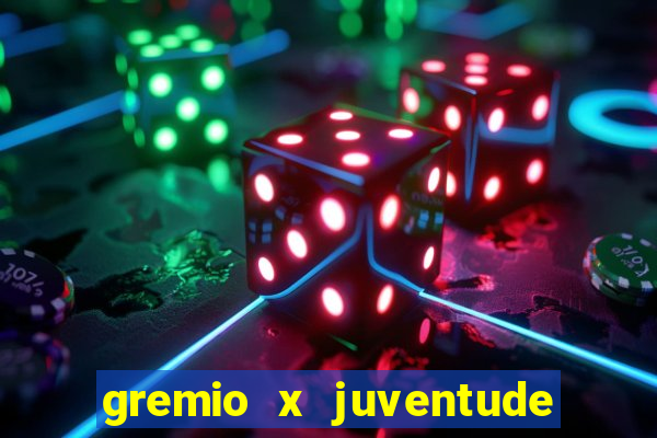 gremio x juventude ao vivo