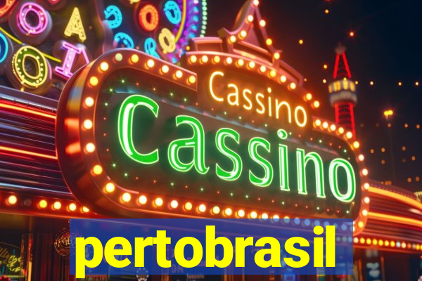 pertobrasil