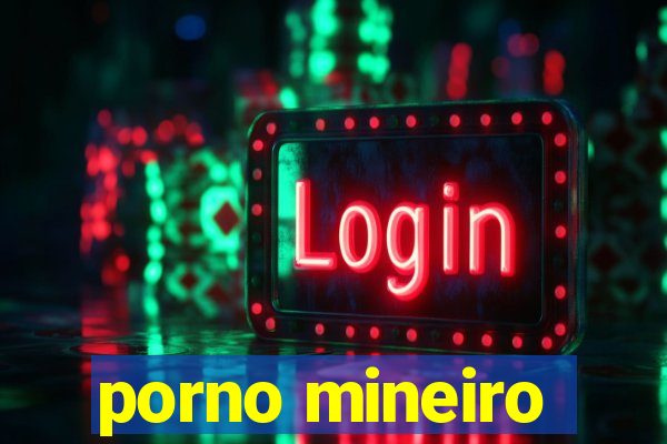 porno mineiro