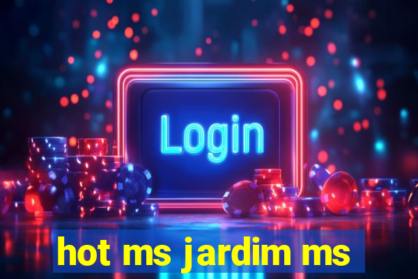 hot ms jardim ms