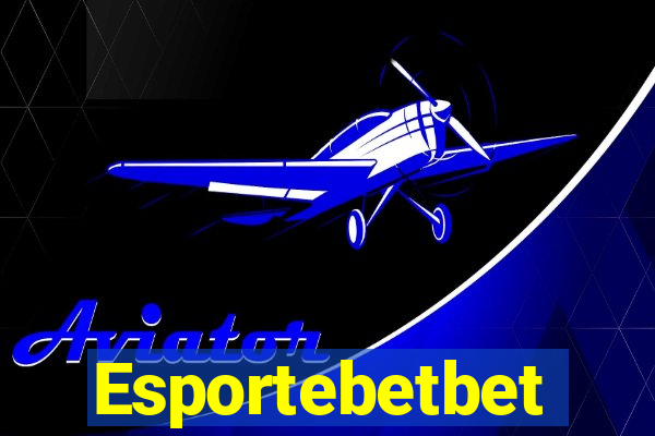 Esportebetbet