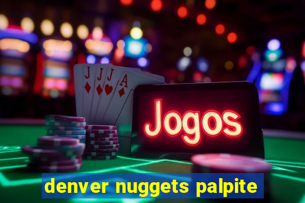 denver nuggets palpite