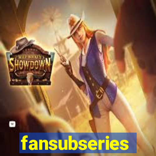 fansubseries