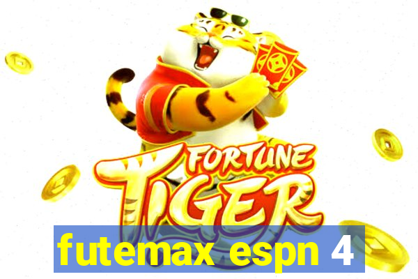 futemax espn 4