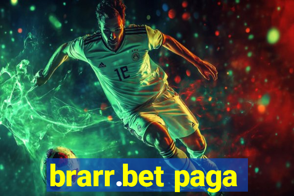 brarr.bet paga