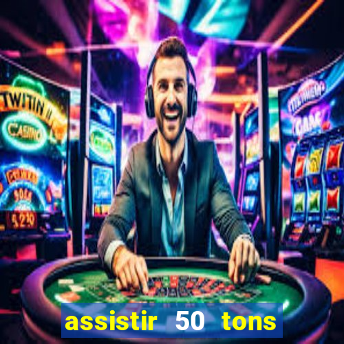 assistir 50 tons de liberdade online dublado