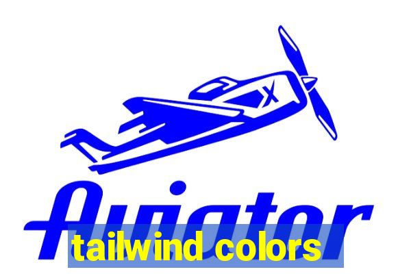 tailwind colors