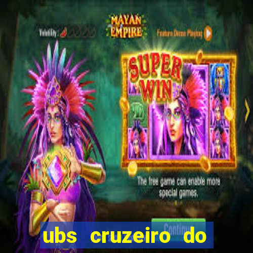 ubs cruzeiro do sul betim