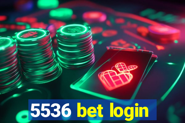 5536 bet login
