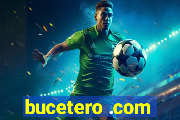 bucetero .com