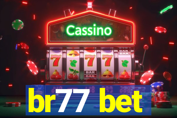 br77 bet
