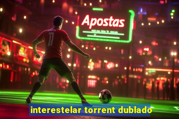interestelar torrent dublado