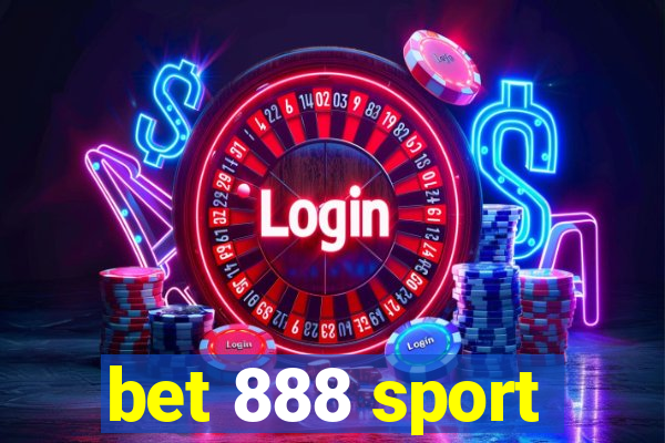 bet 888 sport