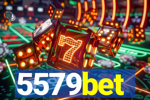 5579bet